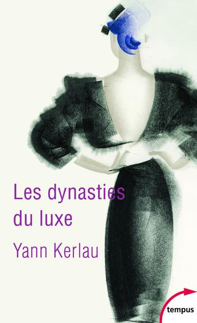 Emprunter Les dynasties du luxe livre
