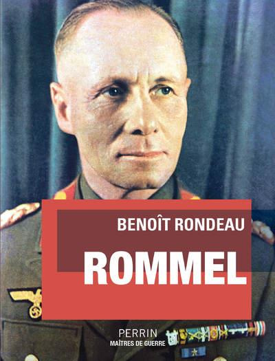 Emprunter Rommel. Le renard du désert livre