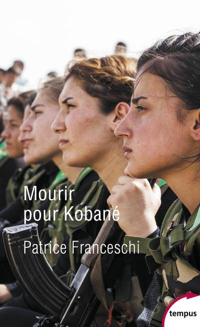 Emprunter Mourir pour Kobané. Edition revue et augmentée livre