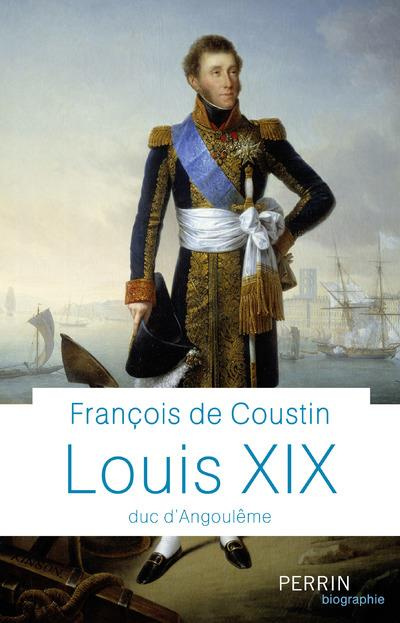 Emprunter Louis XIX. Duc d'Angoulême livre