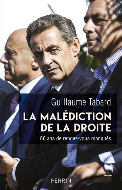 Emprunter La malédiction de la droite. 60 ans de rendez-vous manqués livre