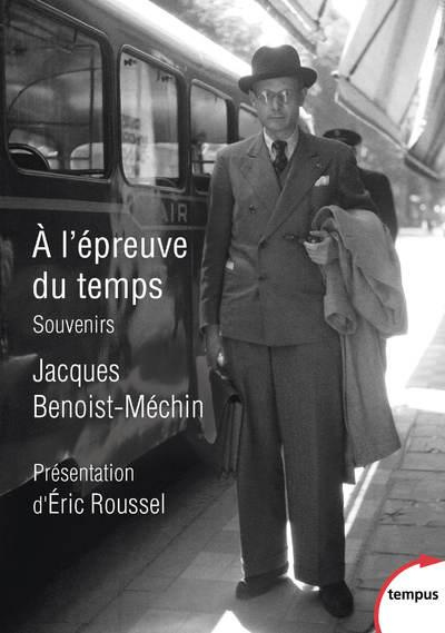 Emprunter A l'épreuve du temps. Souvenirs livre