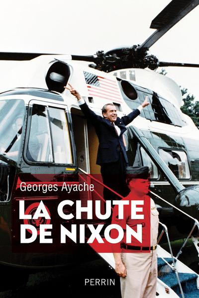 Emprunter La chute de Nixon livre