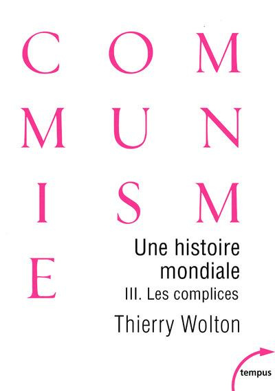 Emprunter Une histoire mondiale du communisme : Essai d'investigation historique. Tome 3, Une vérité pire que livre