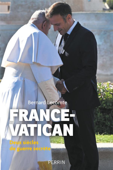 Emprunter France-Vatican. Deux siècles de guerre secrète livre