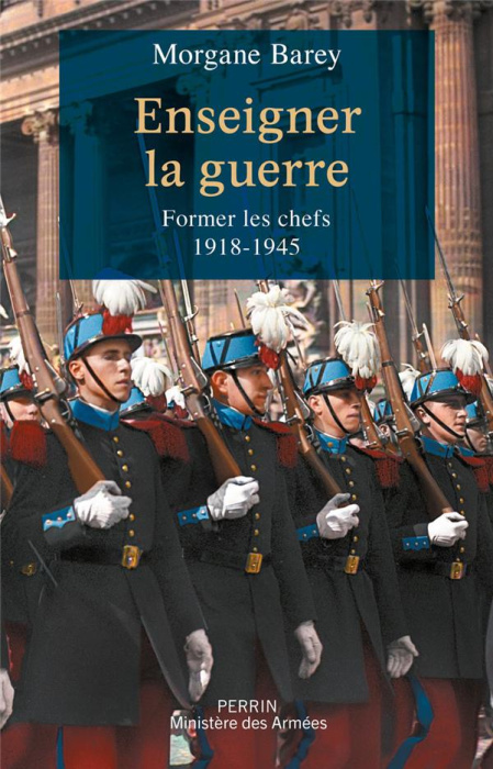 Emprunter Enseigner la guerre. Former les chefs 1918-1945 livre