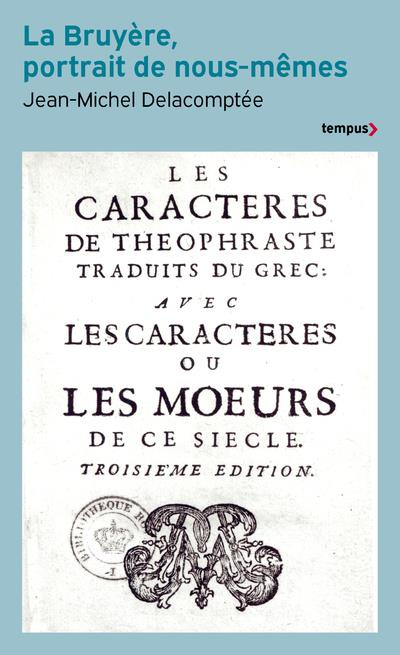 Emprunter La Bruyère, portrait de nous-mêmes livre