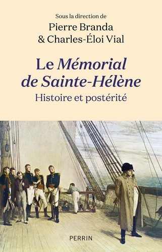 Emprunter Le Mémorial de Sainte-Hélène. Histoire et postérité livre