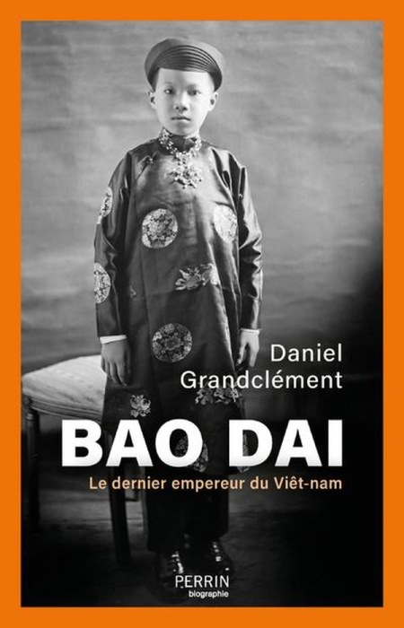 Emprunter Bao Daï. Le dernier empereur du Viêt-nam livre
