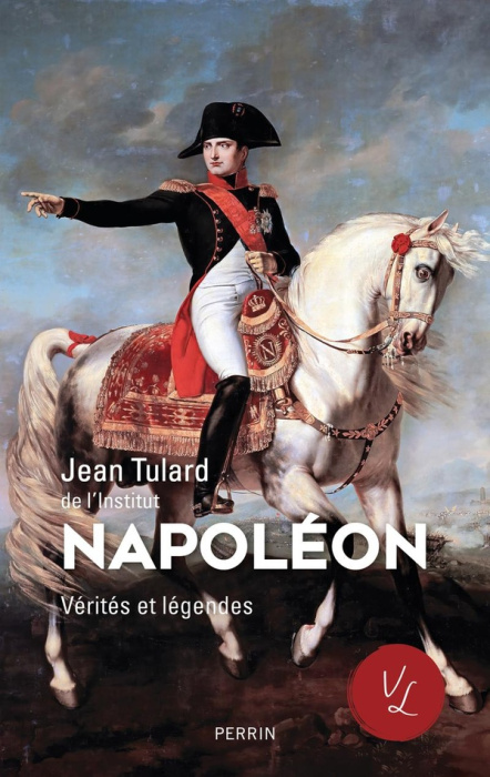 Emprunter Napoléon : Vérités et légendes livre