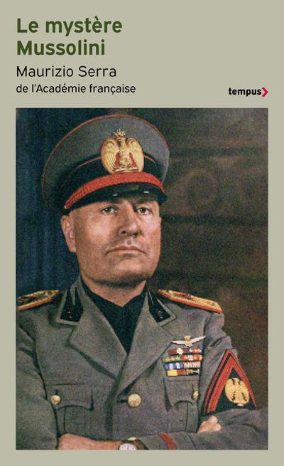 Emprunter Le mystère Mussolini. L'homme. Ses défis. Sa faillite livre