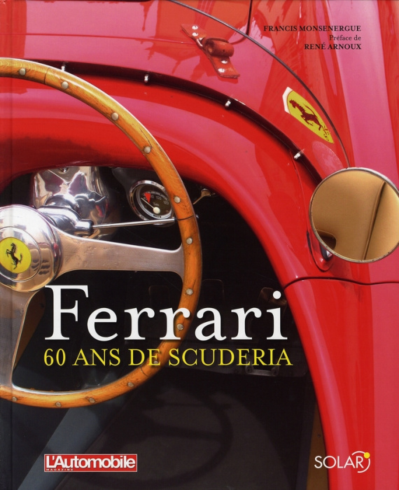 Emprunter Ferrari. 60 ans de Scuderia livre