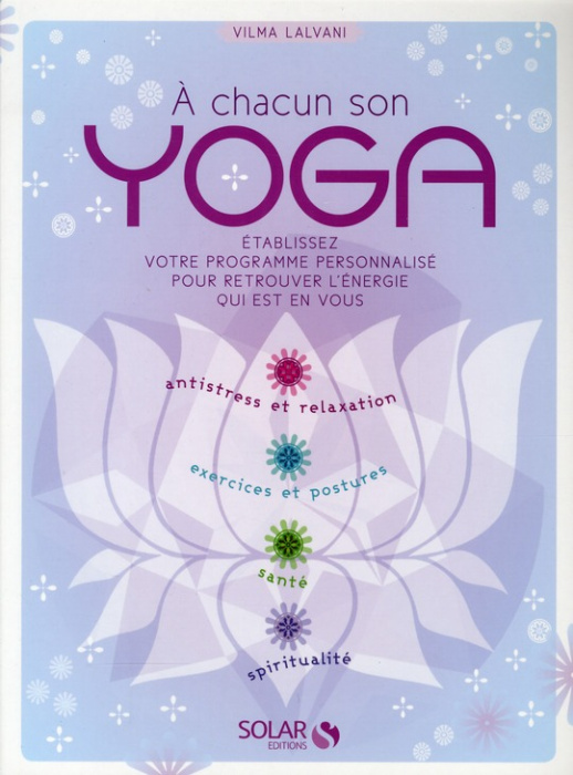 Emprunter A chacun son Yoga. 2e édition livre