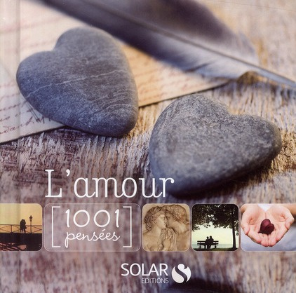 Emprunter L'AMOUR - 1001 PENSEES livre