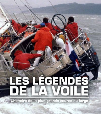 Emprunter Les légendes de la voile. Whitbread/Volvo Ocean Race 1973-2009, Edition français-anglais-espagnol livre