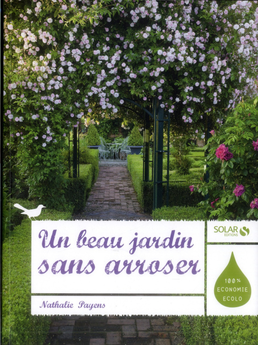Emprunter Un beau jardin sans arroser livre