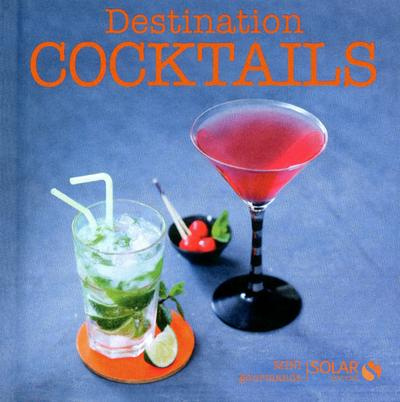 Emprunter Destination cocktails livre