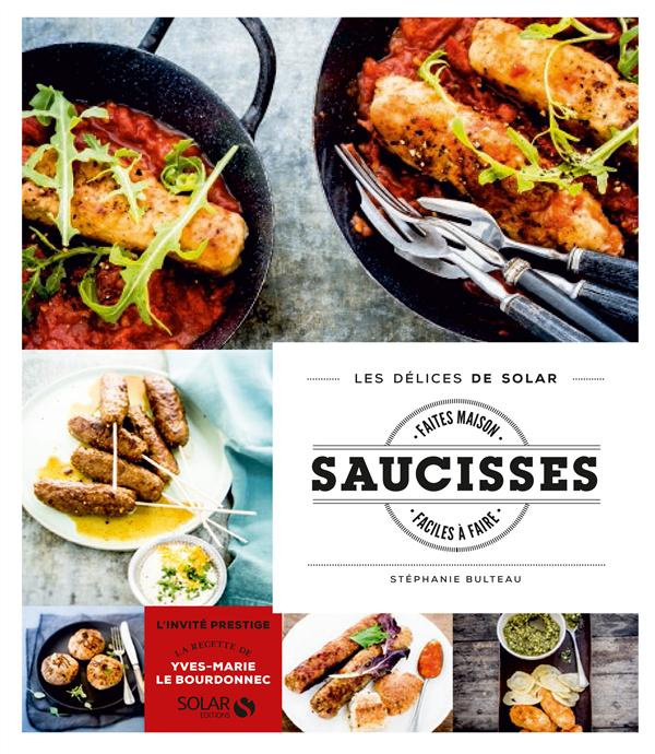 Emprunter Saucisses faites maison faciles à faire livre