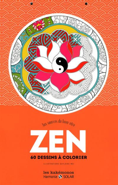 Emprunter Zen. Aux sources du bien-être. 60 dessins à colorier livre
