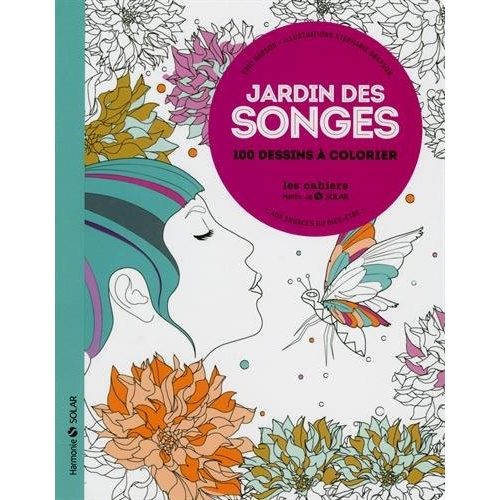 Emprunter Jardin des songes : aux sources du bien-être. 100 dessins à colorier livre