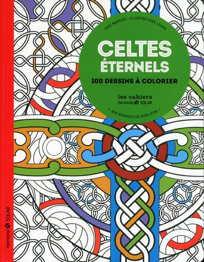 Emprunter Celtes éternels. Aux sources du bien-être livre