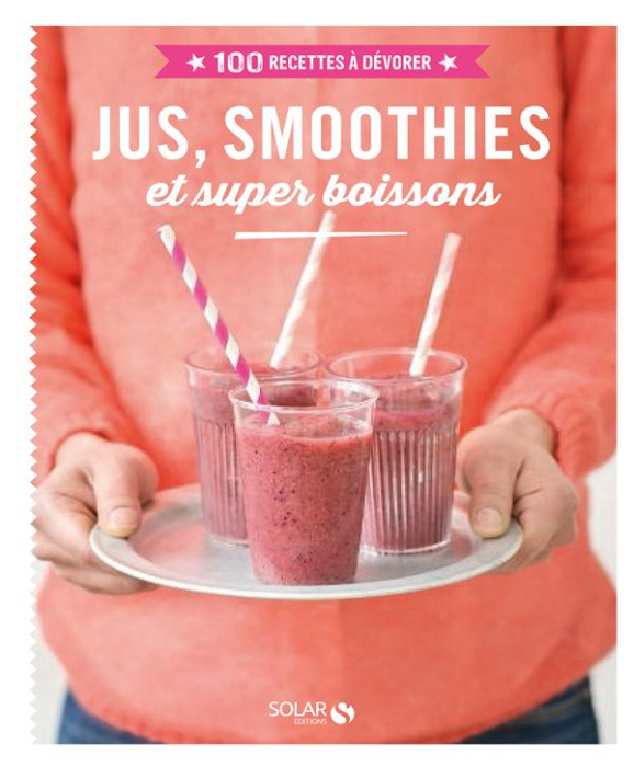 Emprunter Jus, smoothies et super boissons livre