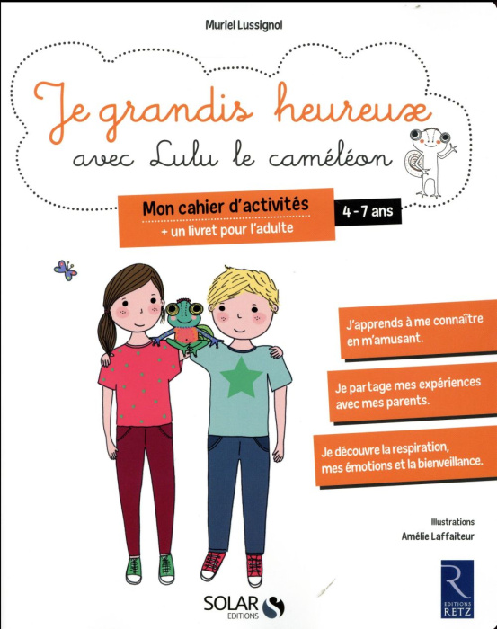 Emprunter Je grandis heureux avec Lulu le caméléon. Mon cahier d'activités un livret pour l'adulte livre