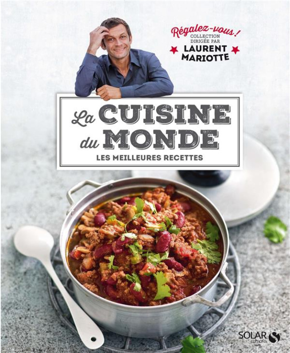 Emprunter La cuisine du monde. Les meilleures recettes livre
