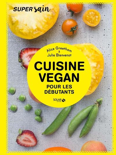 Emprunter Cuisine végan pour débutants livre