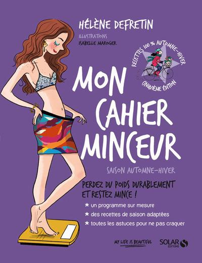 Emprunter Mon cahier minceur. Automne-hiver livre