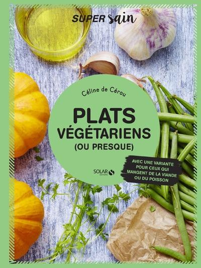 Emprunter Plats végétariens (ou presque) livre