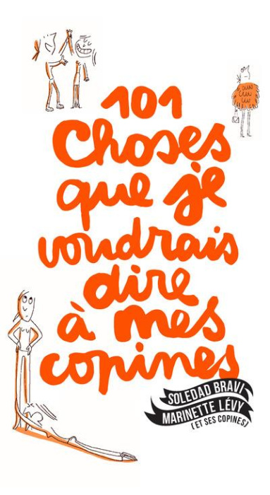 Emprunter 101 choses que je voudrais dire à mes copines livre