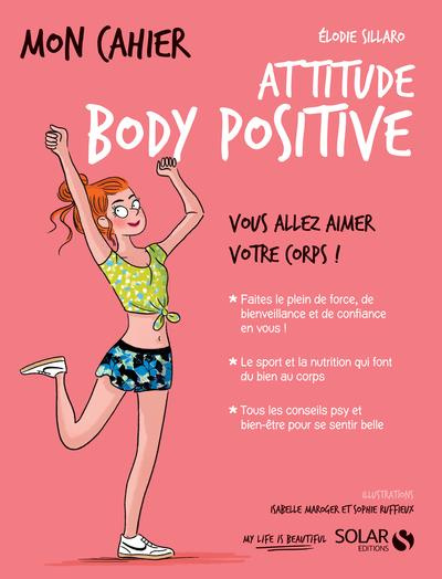 Emprunter MON CAHIER ATTITUDE BODY POSITIVE livre