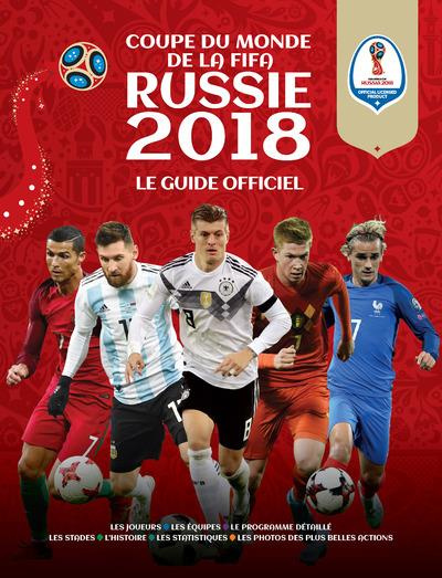 Emprunter Coupe du monde de la FIFA Russie 2018. Le guide officiel livre