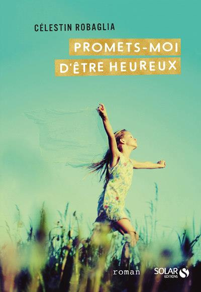 Emprunter Promets-moi d'être heureux livre
