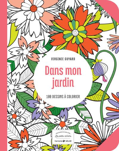 Emprunter Dans mon jardin. 100 dessins à colorier livre