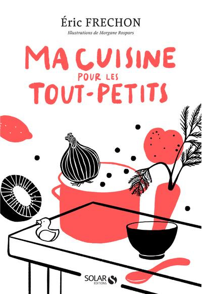 Emprunter Ma cuisine pour les tout-petits livre