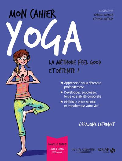 Emprunter Mon cahier yoga. Avec 12 cartes feel good livre