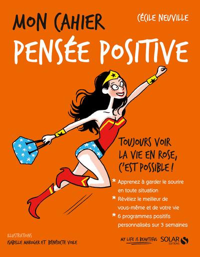 Emprunter Mon cahier pensée positive. Avec 12 cartes feel good livre