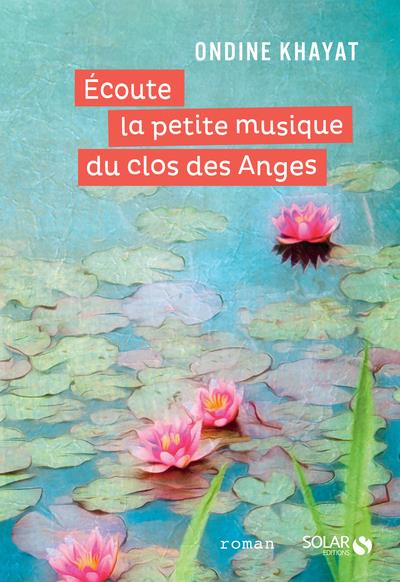 Emprunter Ecoute la petite musique du Clos des Anges livre