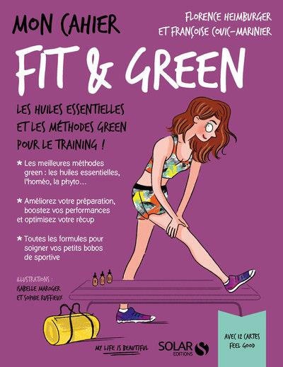 Emprunter Mon cahier fit & green. Avec 12 cartes feel good livre