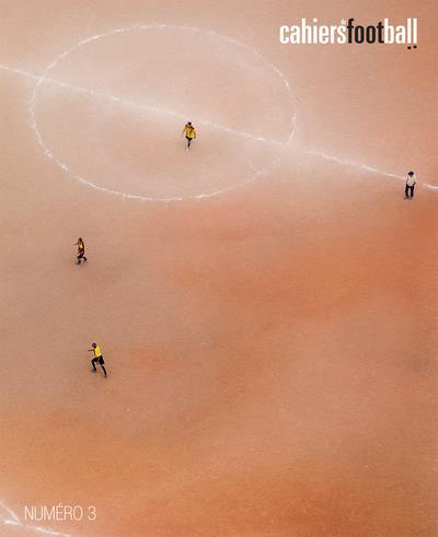 Emprunter Les cahiers du football N° 3, juillet-décembre 2019 : Enfance livre