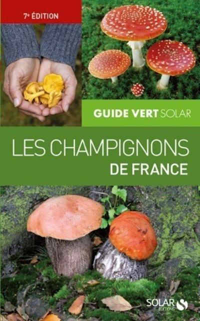 Emprunter Les champignons de France. 7e édition livre