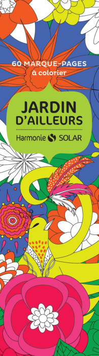 Emprunter 60 marque-pages à colorier jardin d'ailleurs livre