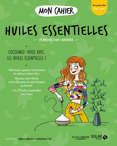 Emprunter Mon cahier Huiles essentielles livre