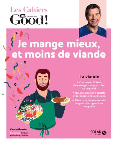 Emprunter Je mange mieux, et moins de viande livre