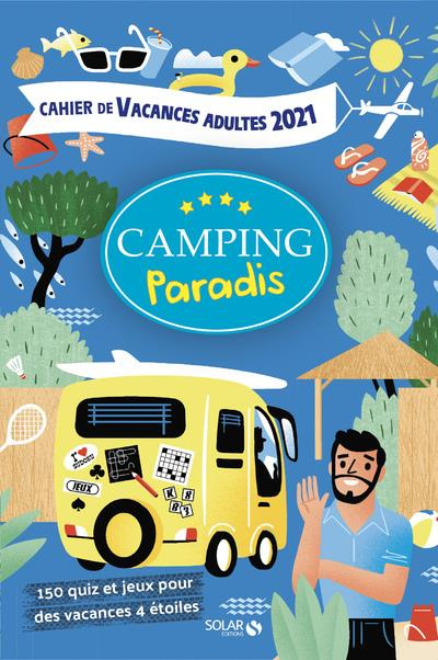Emprunter Cahier de vacances Camping paradis. Edition 2021 livre