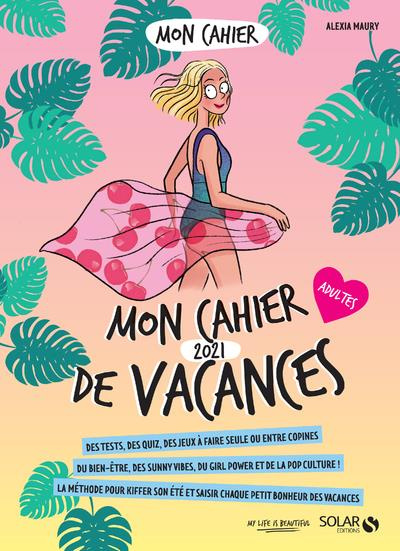 Emprunter Mon cahier de vacances adultes. Edition 2021 livre