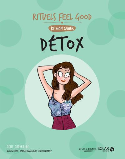 Emprunter MON CAHIER RITUELS FEEL GOOD DETOX livre