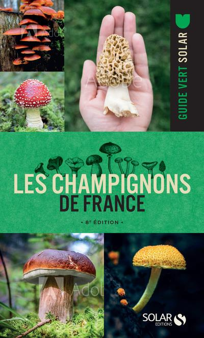 Emprunter Les champignons de France. 8e édition livre